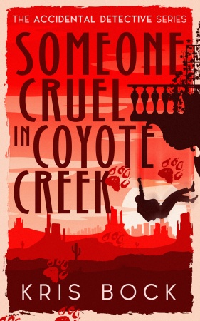 Someone Cruel in Coyote Creek - Tule Publishing Group