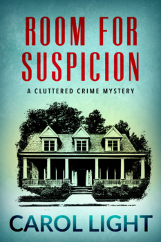 Room for Suspicion book cover featuring black and white house image with Carol Light's name.